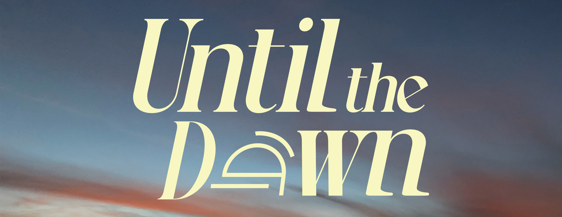 Advent Morning of Prayer: Until the Dawn